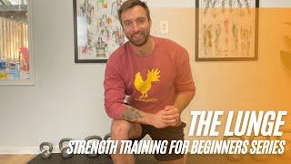 The Lunge w/ Dr. Carl Baird | Strength Training For Beginners