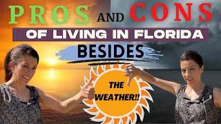 PROS AND CONS of Living in Florida and Martin County!!