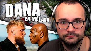  DANA en MÁLAGA ️ JAKE PAUL vs. TYSON  Charla Xokas