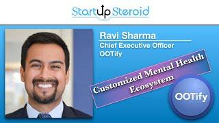 Deep Dive Call with Ravi Sharma, CEO of OOTify - Startup Steroid Interview