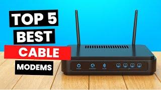 Top 5: Best Cable Modems (2024)