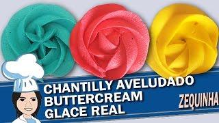 Comparativo entre Chantilly X Buttercream X Glace Real