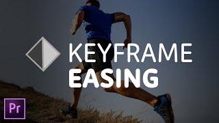 How to Apply Easing to Keyframes in Adobe Premiere Pro