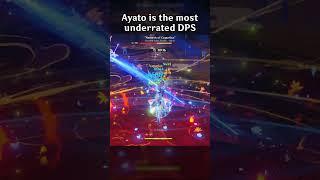 AYATO IS THE MOST UNDERRATED 5 STAR DPS