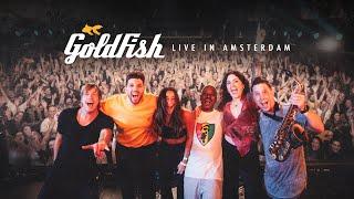 GoldFish Live In Amsterdam (4K) Full Live Concert