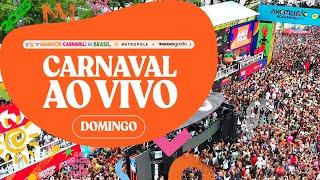 Carnaval de Salvador 2025 | Domingo - Macaco Gordo e Metropole (Transmissão Ao Vivo)