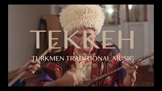 Tekkeh, Turkmen traditional music