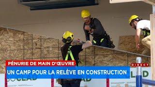 Pénurie de main-d’œuvre: un camp pour la relève en construction à Québec