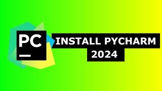 How to Install PyCharm in 2024 | Step-by-Step Guide for Beginners