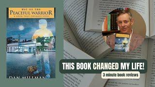 Way of The Peaceful Warrior: A Book That Changes Lives by Dan Millman (BOOK REVIEW)