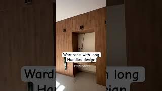 Long Handles Wardrobe Design by @nakshatrbuilders  #wardrobe #wardrobeessentials #wardrobesdesign