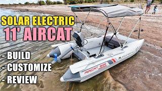 Solar Electric Portable AIRCAT Boat Project - Build, Customize, Review