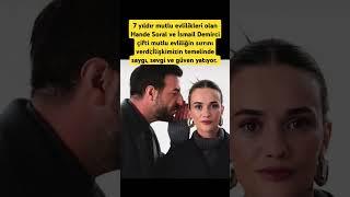 7 yıldır mutlu evlilikleri olan Hande Soral ve İsmail Demirci çifti mutlu evliliğin sırrını verdi