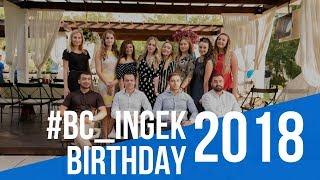BC Ingek Birthday 2018