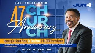 Join Us in Celebrating the 47th Anniversary of Oak Cliff Bible Fellowship