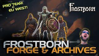 Playing with European Pros in Frostborn. Already doing Forge and Archives - JCF