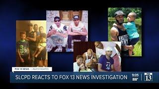 SLCPD reacts to FOX 13 News investigation
