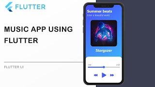 Create a Music Player App Using Flutter