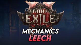 Path of Exile 2 Mechanics: Leech