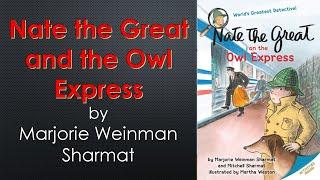 "Nate the Great and the Owl Express" by Marjorie Weinman Sharmat