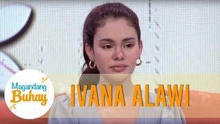 Ivana gets emotional  | Magandang Buhay