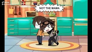 "NOT THE MAMA!" ( Original by Kitty Proud )