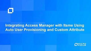 Integrating Access Manager with Itsme Using Auto User Provisioning