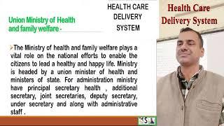 Health care delivery system in INDIA | At central state and district level