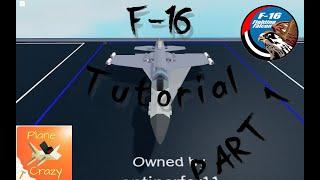 Roblox Plane Crazy:F-16 Tutorial(Part1)