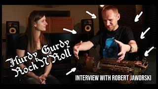 HURDY GURDY ROCK'N'ROLL - Interview with Robert Jaworski from Żywiołak (HG TV Ep. 3)