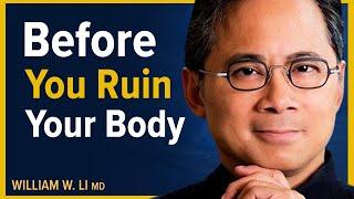 Do NOT Make These Mistakes (Especially After 50+) | Dr. William Li