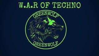 Dj Green Wolf-W.A.R of techno (Official Music Video)