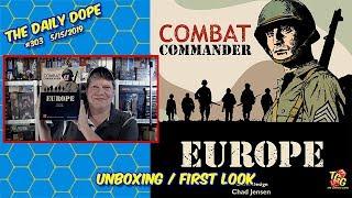 Combat Commander: Europe - Unboxing and First Look on The Daily Dope #303