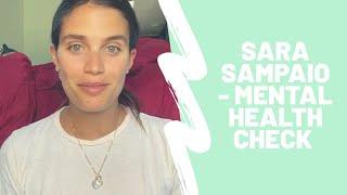 Sara Sampaio - Mental Health Check