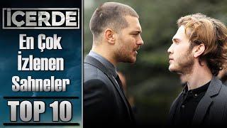 En Çok İzlenen Sahneler (TOP 10) | İçerde