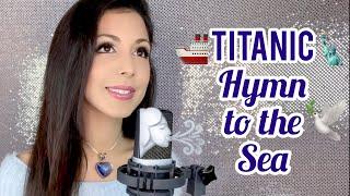 TITANIC - HYMN TO THE SEA (Roxy Darr)