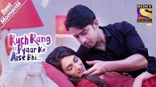 Kuch Rang Pyar Ke Aise Bhi | Dev & Sonakshi Get Cosy | Best Moments