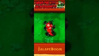 What The...??? JalapeDoom??? - Plants Vs Zombies #shorts #PVZ #pvz2 #Pvzhack #PVZmod #pvz3 #PVZ4