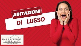 Abitazioni di Lusso: Caratteristiche e Superficie