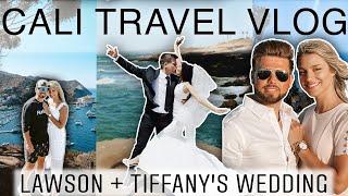 Traveling to LAWSON & TIFFANY'S Wedding | California travel vlog - Part 2