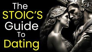 Finding Love: The Stoic's Guide to Modern Dating | Stoicism