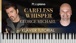 George Michael - Careless Whisper - Klavier Tutorial - PopSongs spielen am Klavier - Zapiano Methode