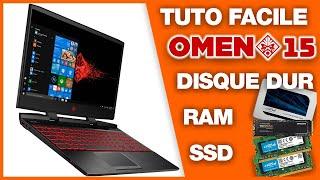 HP OMEN 15 : CHANGEMENT SSD HDD MÉMOIRE VIVE RAM (DEMONTAGE) [TUTO FACILE]