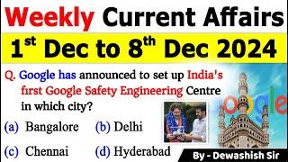 1st December to 8th December 2024 | December 2024 Weekly MCQ Current | Current Affairs 2024 #current