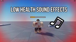 How To Make Low Health Sound Effects | Roblox Studio