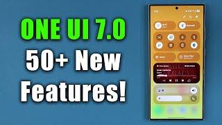 Samsung ONE UI 7 is HERE - 50+ New Features and Changes! (Android 15)