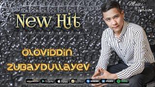 Oloviddin Zubaydullayev - New Hit (audio 2022)