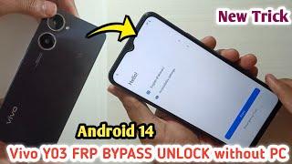 Vivo Y03  Google Account Remove Without PC | VIVO Y03 Android 14 FRP Bypass | New Solution 100%Work