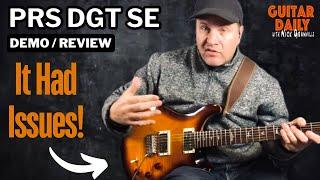 Paul Reed Smith DGT SE Review/Demo (PRS). It’s Great, But Had Major Issues!!! Guitar Daily Ep 207