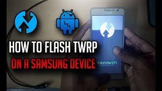 How To Install/Flash TWRP Custom Recovery - Samsung On 7 Pro - Any Android Device - Odin